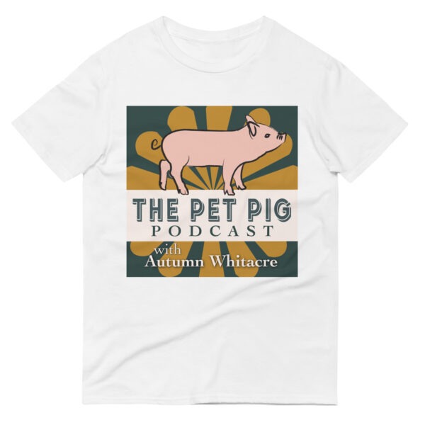 "The Pet Pig Podcast" T-Shirt - Image 4