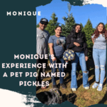 Monique’s Experience with a Pet Pig Named Pickles